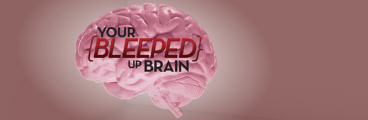 Your Bleeped Up Brain S01E01 Deception 720p HDTV x264 DHD